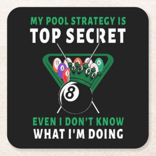 My Pool Strategy Is Even Square Paper Coaster