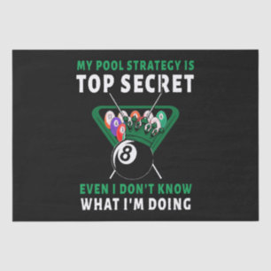 My Pool Strategy Is Even Tissue Paper