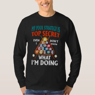 My Pool Strategy Is Top Secret Even I Dont Know Bi