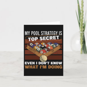My Pool Strategy Is Top Secret Retro Pool Billiard Card