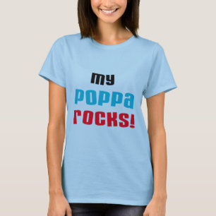 My Poppa Rocks Tshirts and Gifts