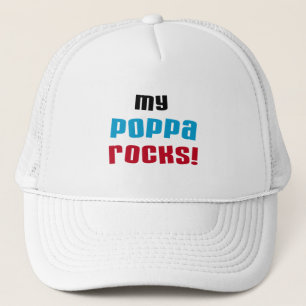 My Poppa Rocks Tshirts and Gifts Trucker Hat