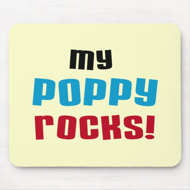 My Poppy Rocks T-shirts and Gifts Mouse Mat (Front)