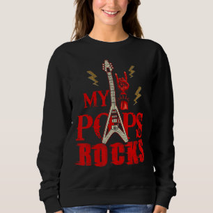 My Pops Rocks Family Guitar Rock Father's Day Sweatshirt