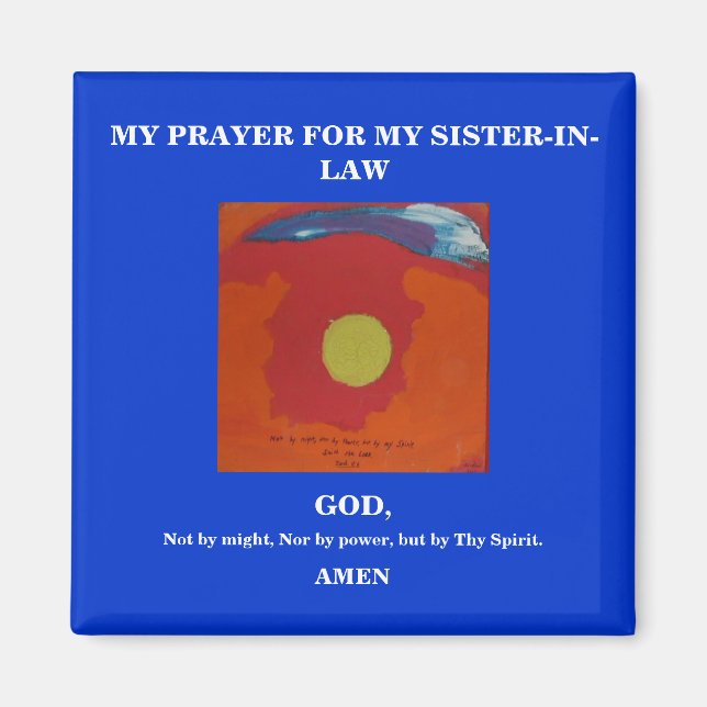 MY PRAYER FOR MY SISTER-IN-LAW MAGNET (Front)
