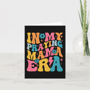My Praying Mama Era Christian Jesus Mummy Mum Moth Card