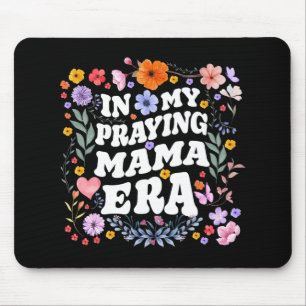 My Praying Mama Era Christian Jesus Mummy Mum Moth Mouse Mat
