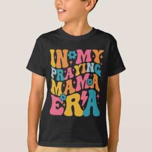 My Praying Mama Era Christian Jesus Mummy Mum Moth T-Shirt