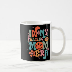 My Praying Mama Era Religious Mum Christian Mother Coffee Mug