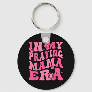 My Praying Mama Era Religious Mum Christian Mother Key Ring