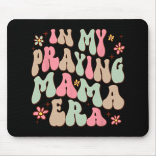 My Praying Mama Era Religious Mum Christian Mother Mouse Mat