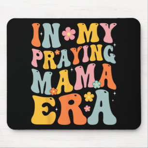 My Praying Mama Era Religious Mum Christian Mother Mouse Mat
