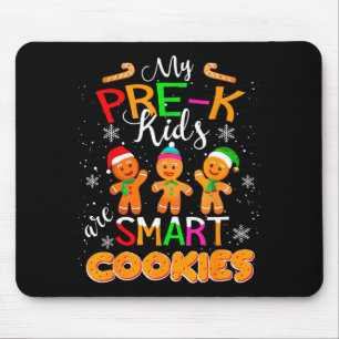 My Pre-k Kids Are Smart Cookies Christmas Teacher Mouse Mat
