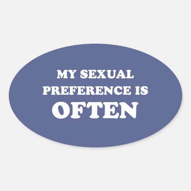 MY PREFERENCE IS OFTEN OVAL STICKER (Front)