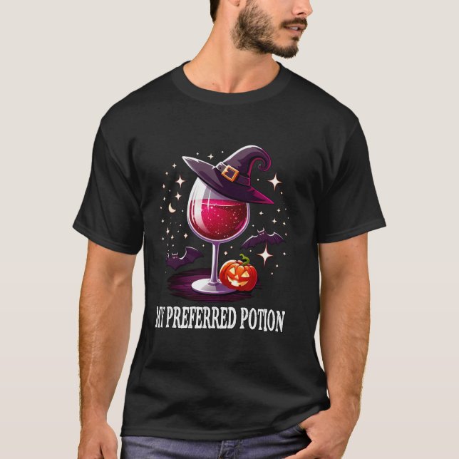 My Preferred Potion Funny Witch Wine Drinking T Sh T-Shirt (Front)