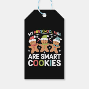 My Preschool Kids Are Smart Cookies Teacher Xmas Gift Tags