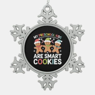 My Preschool Kids Are Smart Cookies Teacher Xmas Snowflake Pewter Christmas Ornament