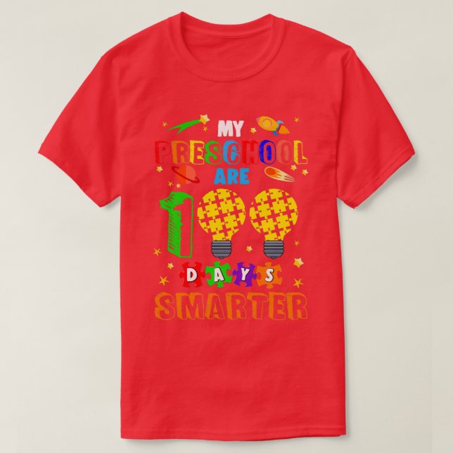 My Preschool Students Are 100 Days Smarter T-Shirt (Design Front)