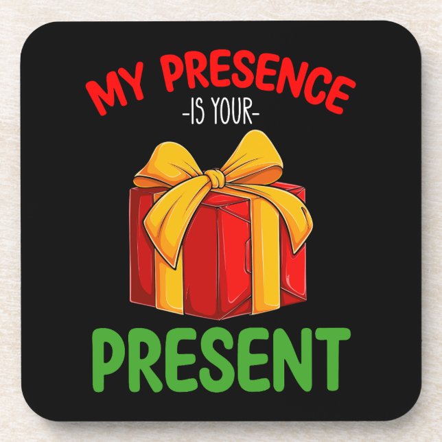 My Presence Is Your Present Family Christmas Coaster (Front)