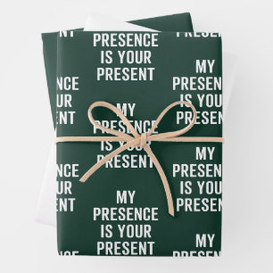 My Presence Is Your Present Xmas Funny Sarcastic Wrapping Paper Sheet