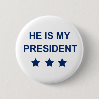 My president 6 cm round badge