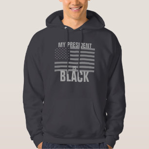 My President is Black Hoodie