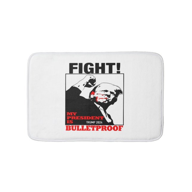 My President is bulletproof Trump Bath Mat (Front)