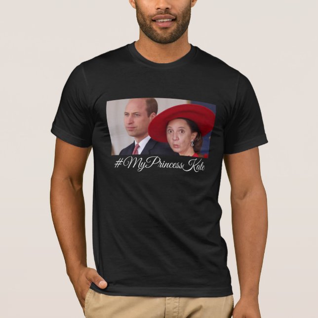 My Princess Kate Shirt (Front)