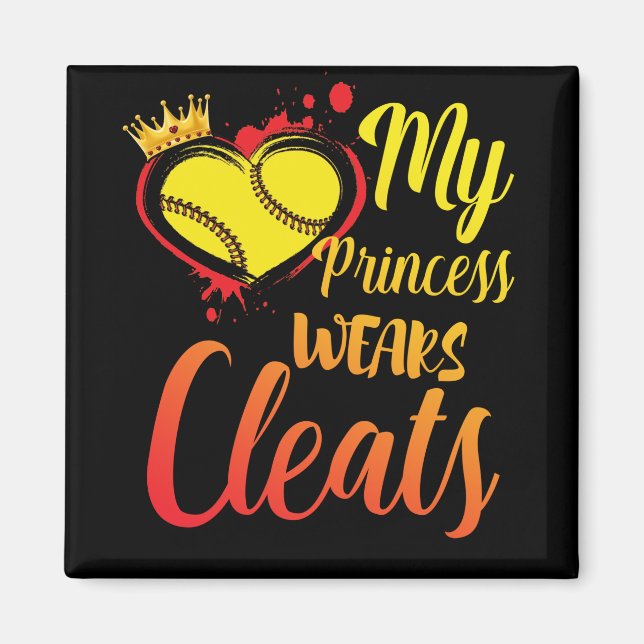 My Princess Wears Cleats Softball Mom Baseball Magnet (Front)