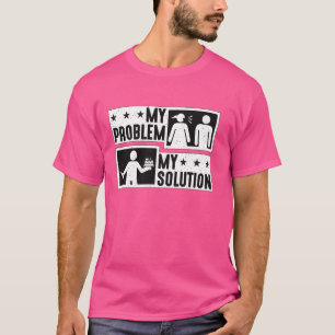 My Problem My Pictogram Dad Mum Cake Lover Fruitca T-Shirt