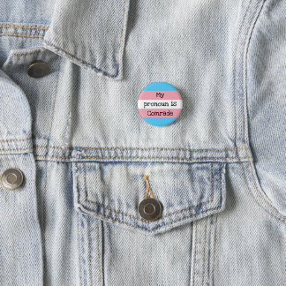 My Pronoun Is Comrade 3 Cm Round Badge