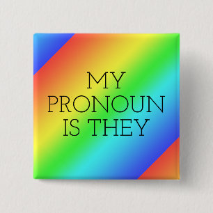   My Pronoun is They Customisable  15 Cm Square Badge