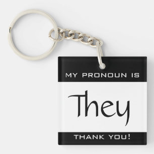 My pronoun is THEY Key Ring
