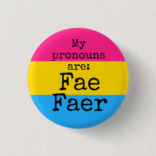 My pronouns are: Fae Faer - pansexual flag 3 Cm Round Badge