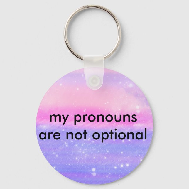 my pronouns are not optional key ring (Front)