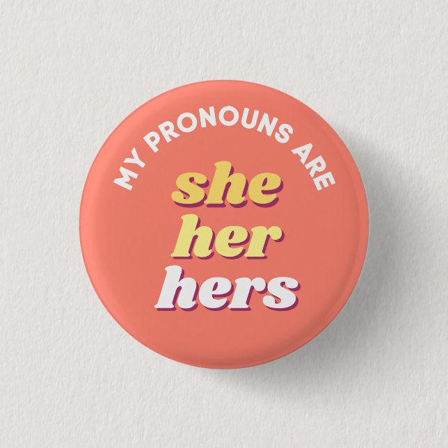 My Pronouns are She/Her/Hers Retro Pronoun 3 Cm Round Badge (Front)
