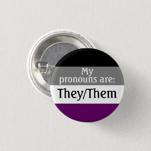 My pronouns are: They/Them - asexual/ace flag 3 Cm Round Badge