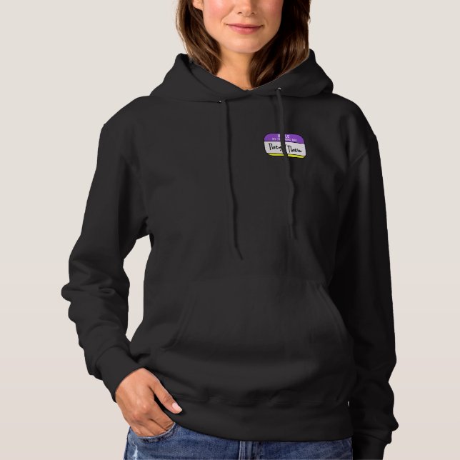 My Pronouns Are They Them Gender Nonbinary Pride L Hoodie (Front)