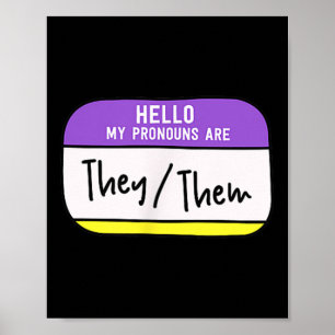 My Pronouns Are They Them Gender Nonbinary Pride L Poster