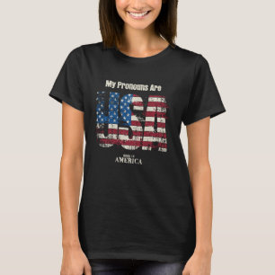 My Pronouns Are USA 4th of July Celebration Proud T-Shirt