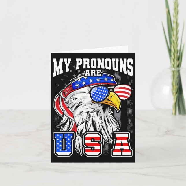 My Pronouns Are Usa Eagle American Funny 4th Of Ju Card (Front)