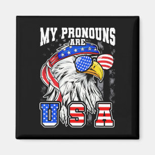 My Pronouns Are Usa Eagle American Funny 4th Of Ju Magnet