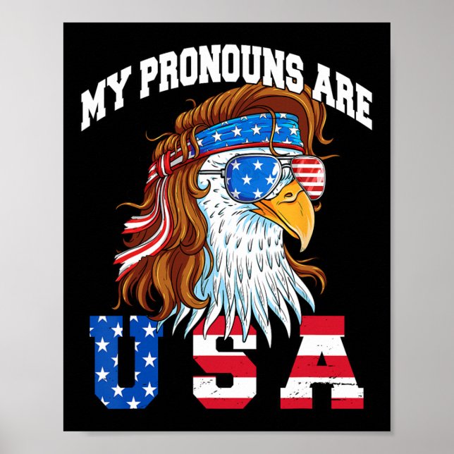 My Pronouns Are Usa Eagle American Funny 4th Of Ju Poster (Front)