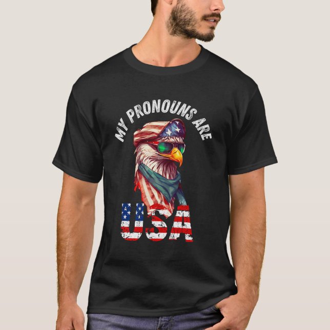 My Pronouns Are Usa Eagle Funny 4Th Of July Americ T-Shirt (Front)