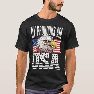 My Pronouns Are USA Eagle Patriotic American Men W T-Shirt