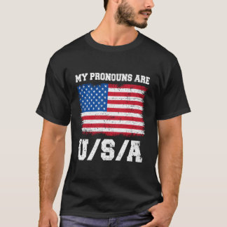 My Pronouns Are Usa Funny 4Th Of July American Say T-Shirt