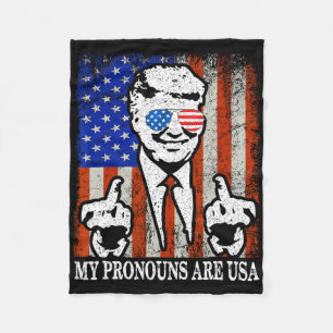 My Pronouns Are Usa Patriotic American Flag July 4 Fleece Blanket