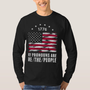 My Pronouns Are We The People American Flag T-Shirt