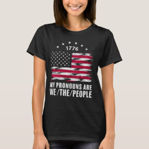 My Pronouns Are We The People American Flag T-Shirt