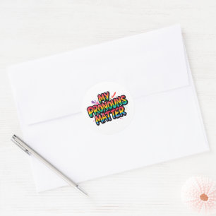 My Pronouns Matter Pride Design LGBTQ+ Quote Classic Round Sticker